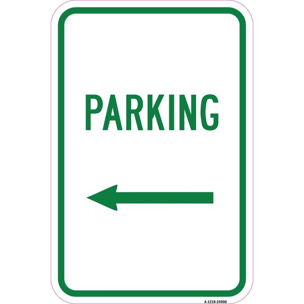 Signmission Parking With Left Arrow, Heavy-Gauge Aluminum Rust Proof Parking Sign, 12" x 18", A-1218-24900 A-1218-24900